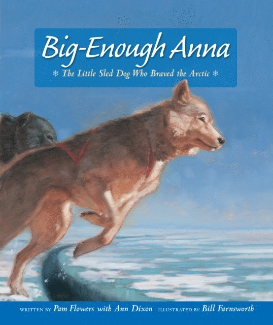 Ann Dixon, Pam Flowers - Big-Enough Anna, E-bok