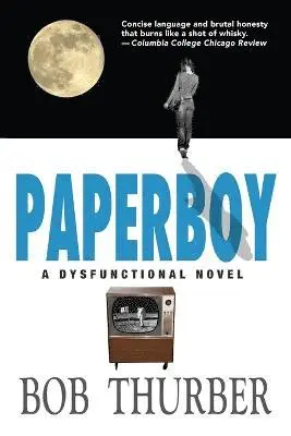 Bob Thurber - Paperboy, Häftad. Tillgänglighet: Lägg i varukorg