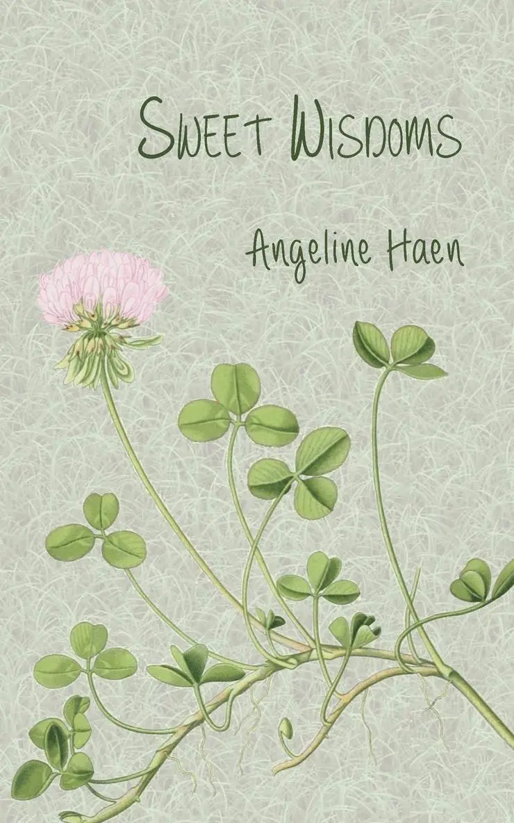 Angeline Haen - Sweet Wisdoms, Häftad. Tillgänglighet: Lägg i varukorg