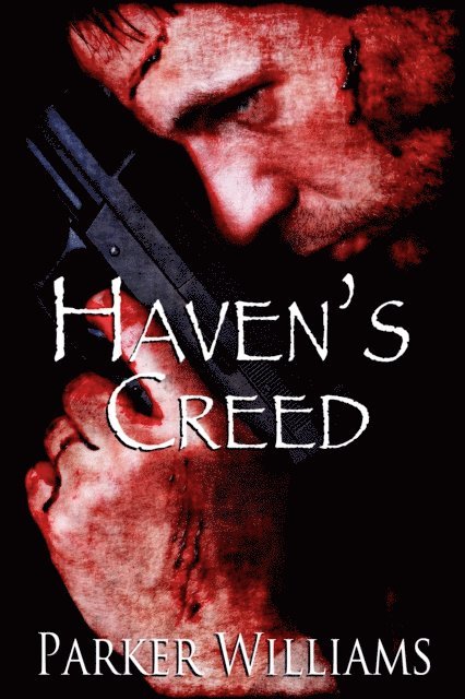 Parker Williams - Haven's Creed, E-bok