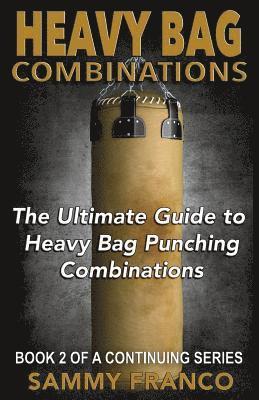 Sammy Franco - Heavy Bag Combinations, Häftad. Tillgänglighet: Lägg i varukorg