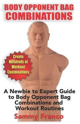 Sammy Franco - Body Opponent Bag Combinations, Häftad. Tillgänglighet: Lägg i varukorg
