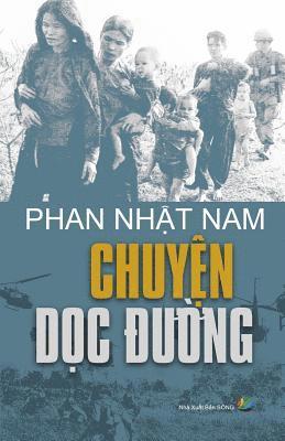 Nam Nhat Phan - Chuyen Doc Duong, Häftad
