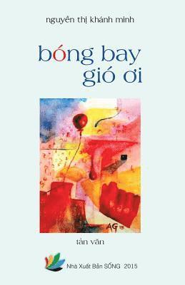 Khanh-Minh Thi Nguyen - Bong Bay Gio Oi: Tan Van, Häftad