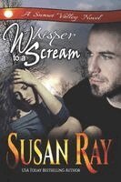 Susan Ray - Whisper to a Scream, Häftad