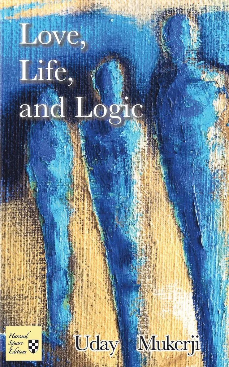 Uday Mukerji - Love, Life, and Logic, Häftad. Tillgänglighet: Lägg i varukorg