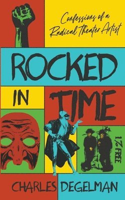 Charles Degelman - Rocked in Time, Häftad