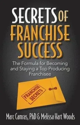 Melissa Hart Woods, Marc Camras - Secrets of Franchise Success, Häftad. Tillgänglighet: Lägg i varukorg