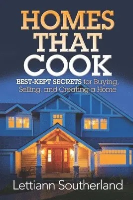 Lettiann Southerland - Homes That Cook, Häftad. Tillgänglighet: Lägg i varukorg