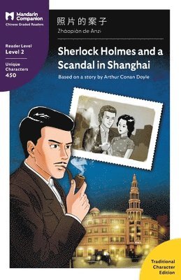 Arthur Conan Doyle, John Pasden, Lihua Ma - Sherlock Holmes and a Scandal in Shanghai, Häftad