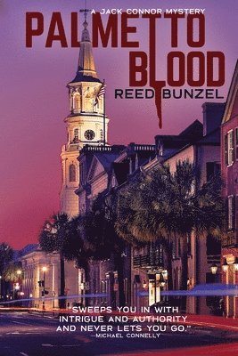 Reed Bunzel - Palmetto Blood, Häftad