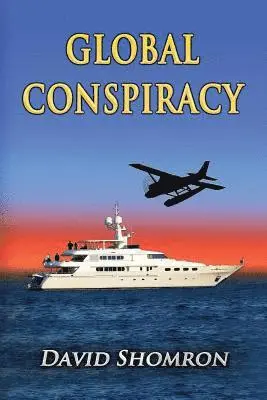 David Shomron - Global Conspiracy, Häftad. Tillgänglighet: Lägg i varukorg
