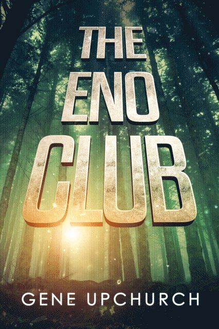 Gene Upchurch - Eno Club, E-bok