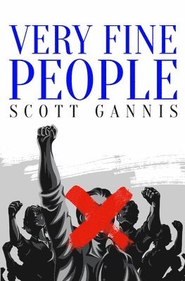 Scott Gannis - Very Fine People, Häftad