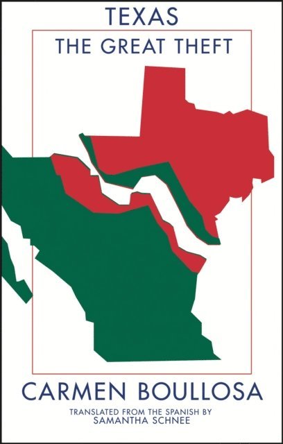 Carmen Boullosa - Texas, E-bok