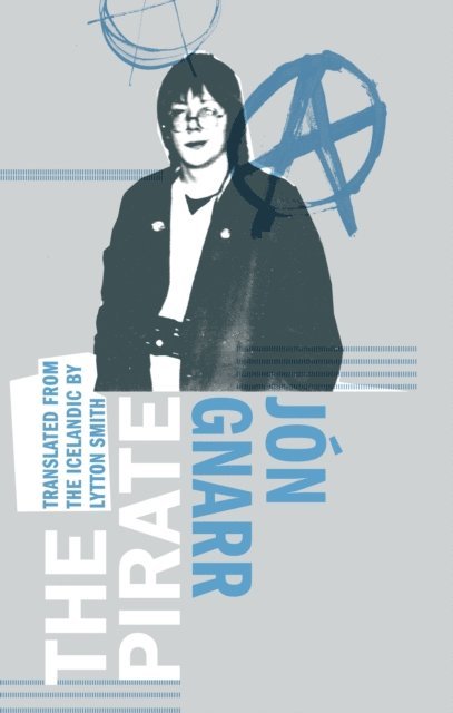 Jon Gnarr - Pirate, E-bok