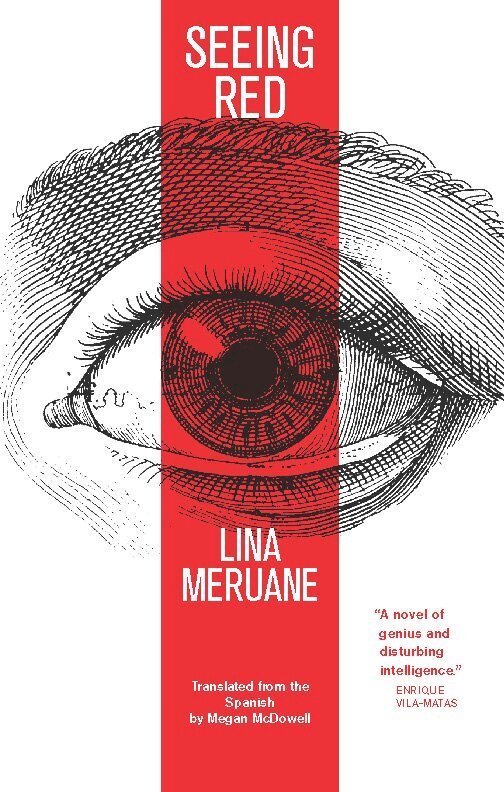 Lina Meruane - Seeing Red, Häftad