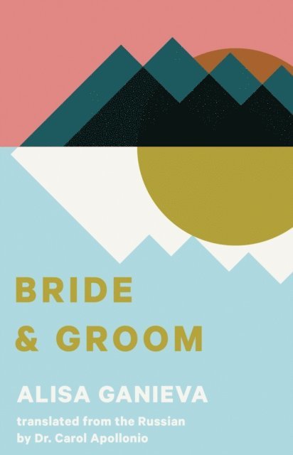 Alisa Ganieva - Bride and Groom, E-bok