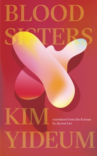 Kim Yideum - Blood Sisters, E-bok