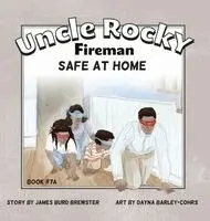 James B. Brewster - Uncle Rocky, Fireman Book #7A Safe at Home, Inbunden. Tillgänglighet: Lägg i varukorg