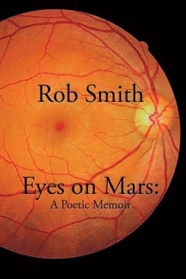 Rob Smith - Eyes on Mars, Häftad