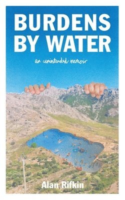 Alan Rifkin - Burdens by Water, Häftad
