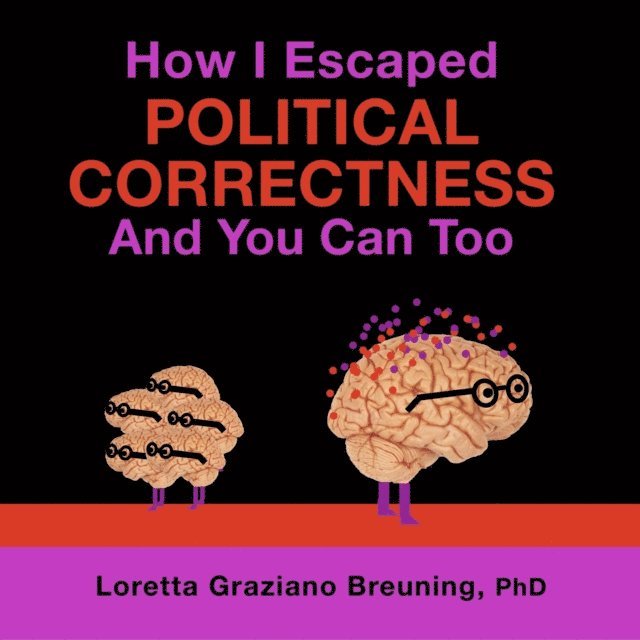 Loretta Graziano Breuning - REVOLT, E-bok