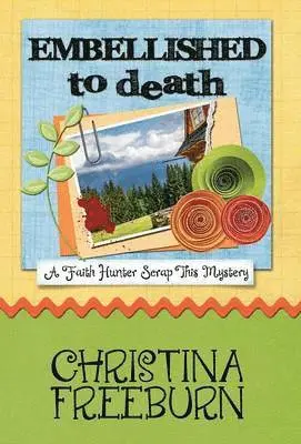 Christina Freeburn - Embellished to Death, Inbunden. Tillgänglighet: Lägg i varukorg