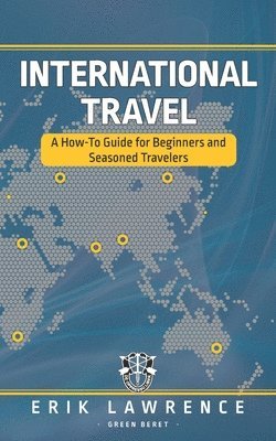 Erik Lawrence - International Travel, Häftad. Tillgänglighet: Lägg i varukorg