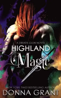 Donna Grant - Highland Magic, Häftad. Tillgänglighet: Lägg i varukorg