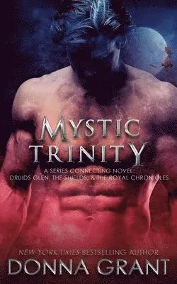 Donna Grant - Mystic Trinity, Häftad. Tillgänglighet: Lägg i varukorg