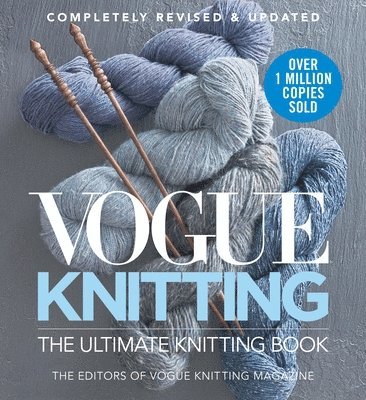 Vogue Knitting The Ultimate Knitting Book by Vogue Knitting Magazine