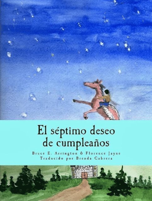 Bruce E. Arrington - El septimo deseo de cumpleanos, E-bok. Tillgänglighet: Lägg i varukorg