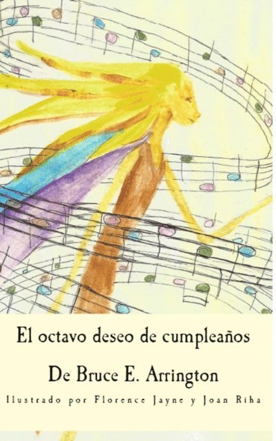 Bruce E. Arrington - El octavo deseo de cumpleanos (Spanish Edition), E-bok. Tillgänglighet: Lägg i varukorg