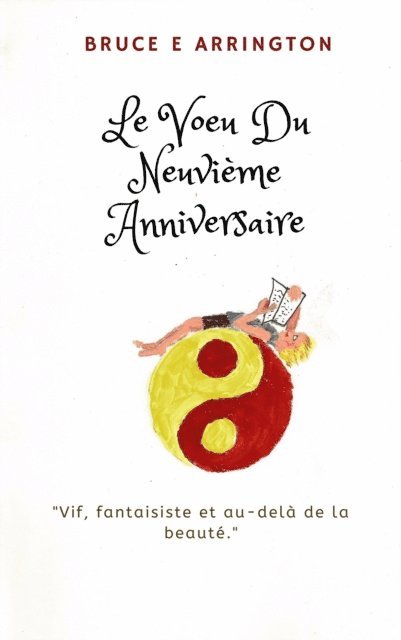 Bruce E. Arrington - Le Voeu Du Neuvieme Anniversaire, E-bok. Tillgänglighet: Lägg i varukorg