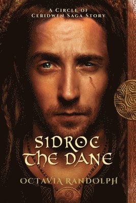 Sidroc the Dane by Octavia Randolph, Octavia Randolph