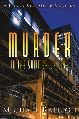 Michael Raleigh - Murder in the Summer of Love, Häftad