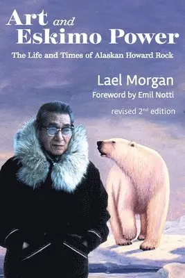 Lael Morgan - Art and Eskimo Power, Häftad. Tillgänglighet: Lägg i varukorg