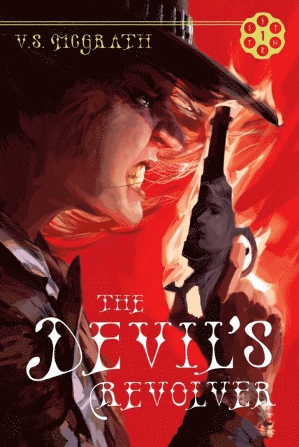 V. S. McGrath - Devil's Revolver, E-bok