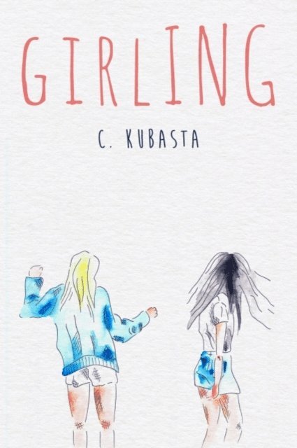 C. Kubasta - Girling, E-bok