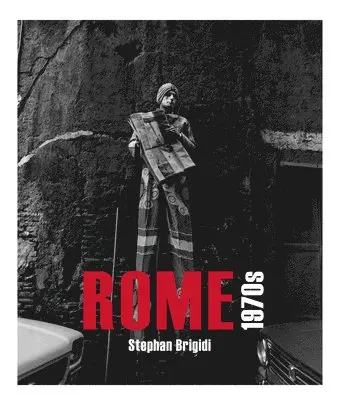 ROME 1970's, Inbunden. Tillgänglighet: Lägg i varukorg