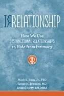 Mark B. Borg, Jr., Grant Brenner, Daniel Berry - Irrelationship, Häftad