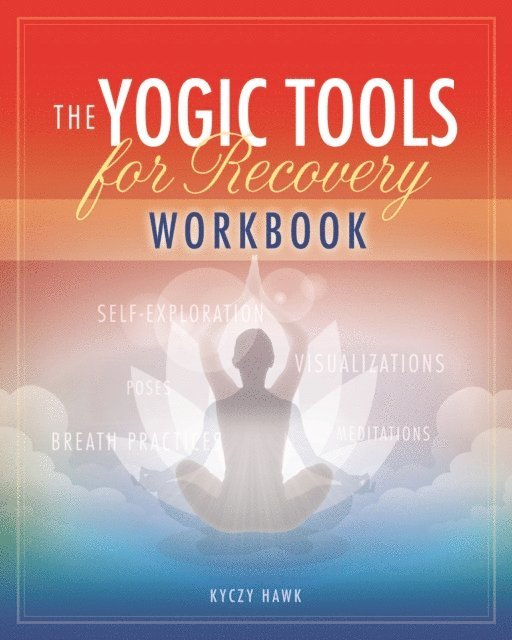 Kyczy Hawk - Yogic Tools Workbook, E-bok. Tillgänglighet: Lägg i varukorg