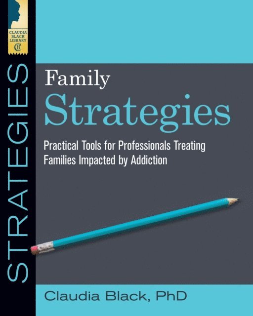 Claudia Black - Family Strategies, E-bok