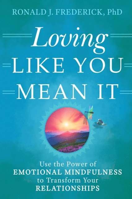 Ronald J. Frederick - Loving Like You Mean It, E-bok