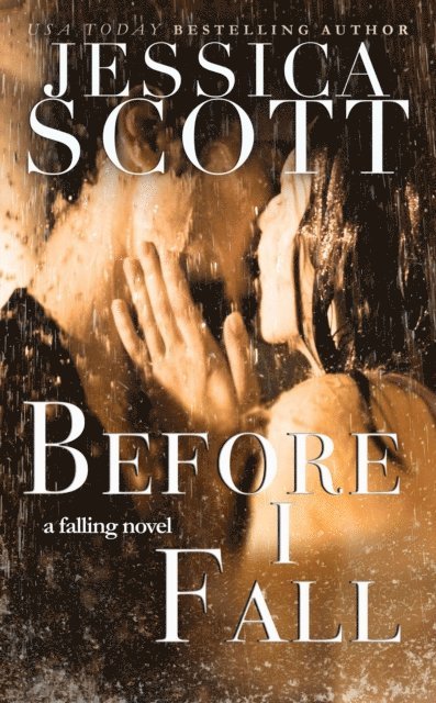 Jessica Scott - Before I Fall, E-bok