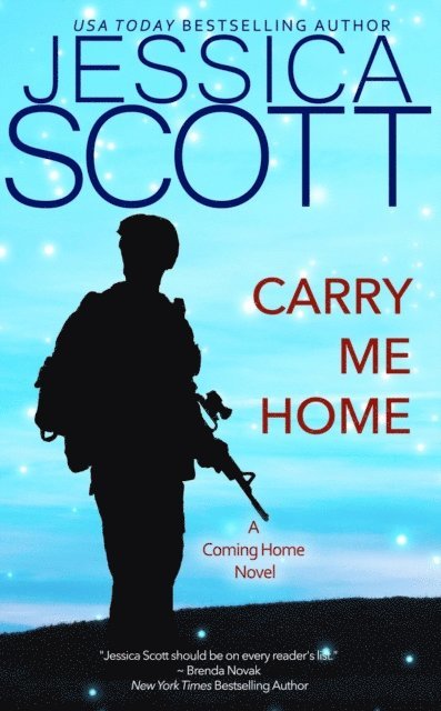 Jessica Scott - Carry Me Home, E-bok