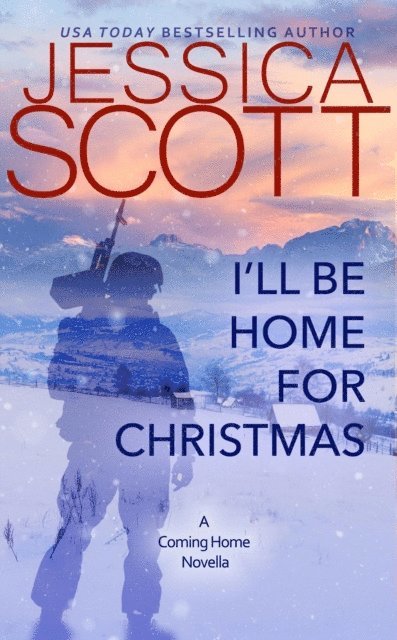 Jessica Scott - I'll Be Home For Christmas, E-bok