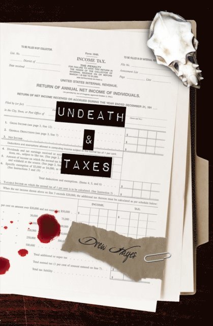 Drew Hayes - Undeath and Taxes, E-bok. Tillgänglighet: Lägg i varukorg
