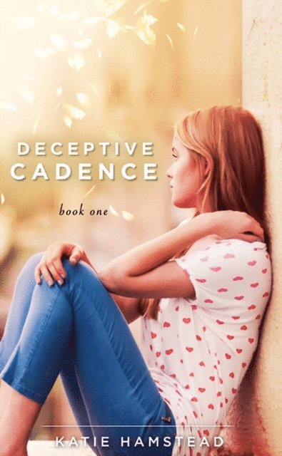 Katie Hamstead - Deceptive Cadence, E-bok
